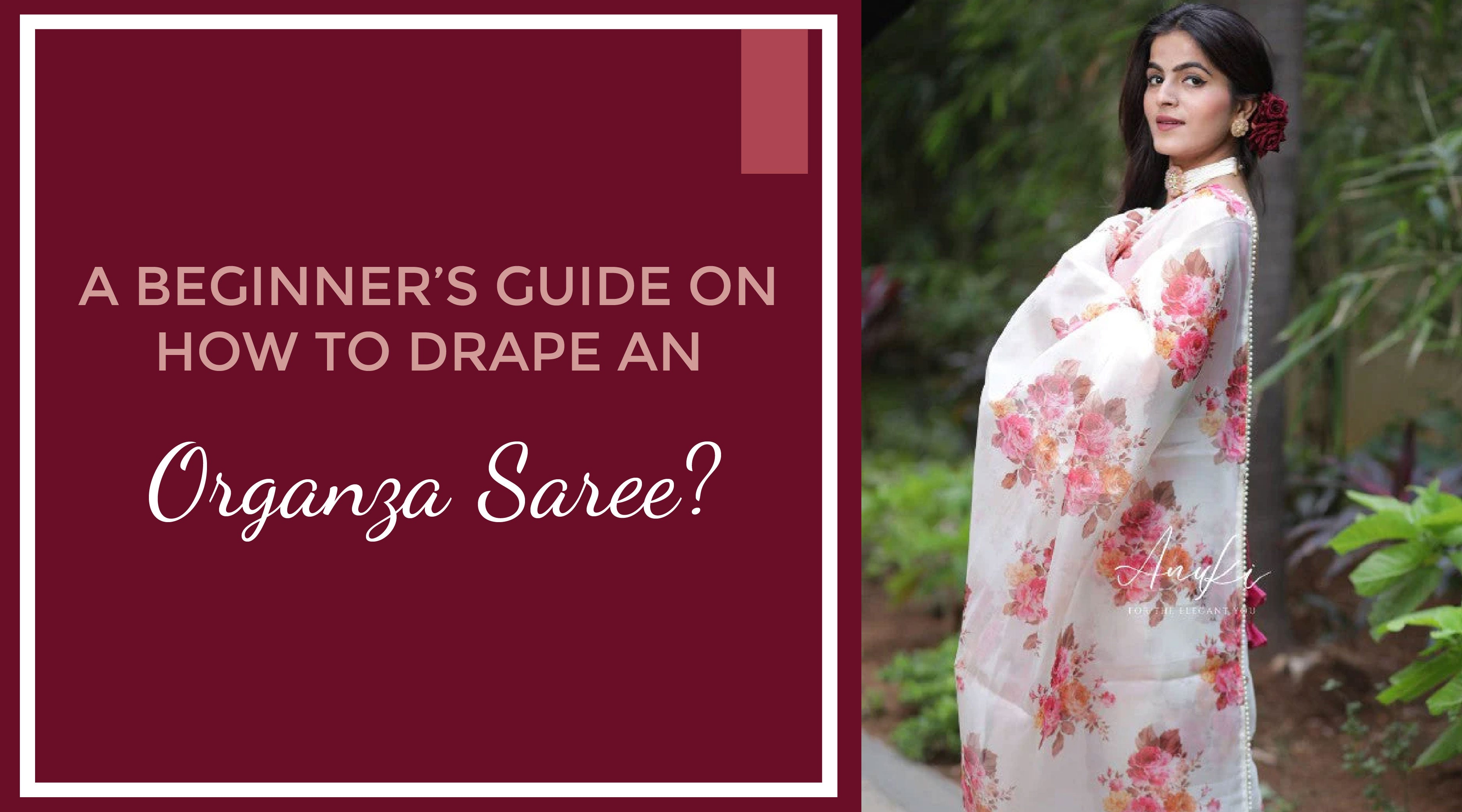 How to Drape Silk Saree for Beginners